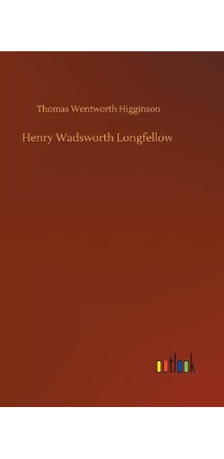 Henry Wadsworth Longfellow
