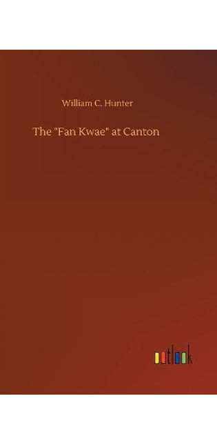 "Fan Kwae" at Canton