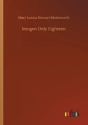 Imogen Only Eighteen