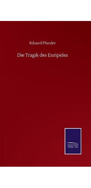 Die Tragik des Euripides