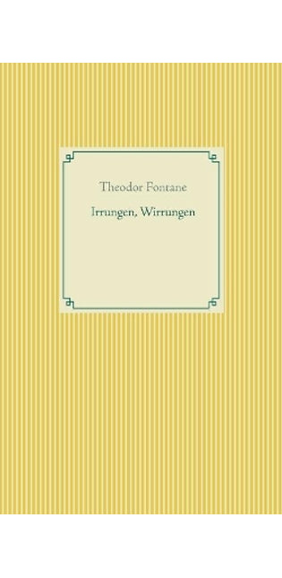 Irrungen, Wirrungen