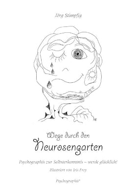 Wege durch den Neurosengarten