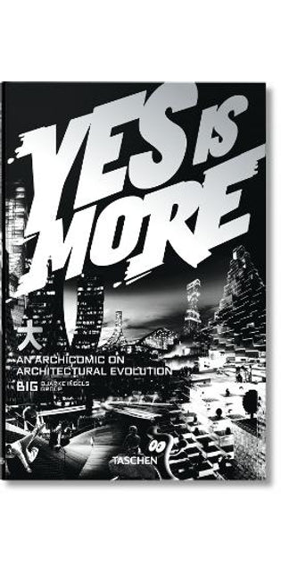 BIG. Yes is More. An Archicomic on Architectural Evolution