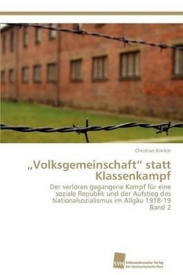 "Volksgemeinschaft statt Klassenkampf