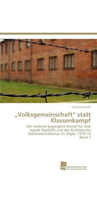 "Volksgemeinschaft statt Klassenkampf