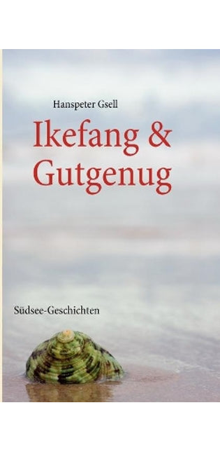 Ikefang & Gutgenug