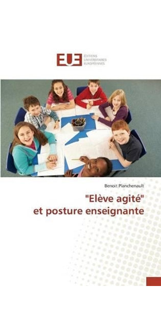 "elève Agité" Et Posture Enseignante