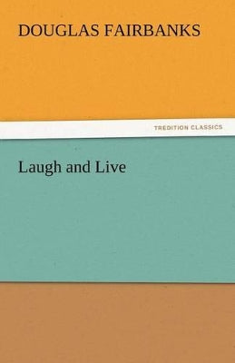 Laugh and Live