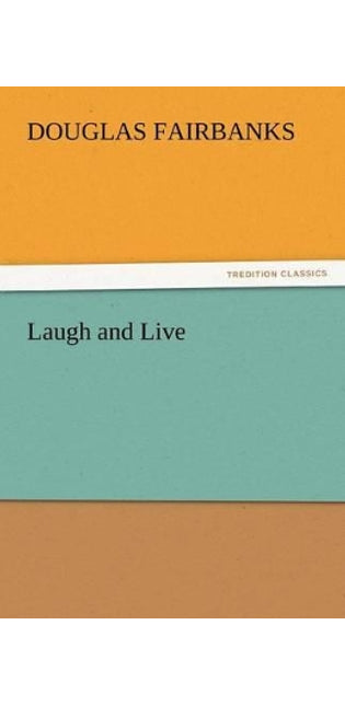 Laugh and Live