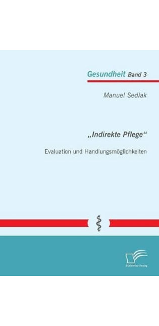 "Indirekte Pflege