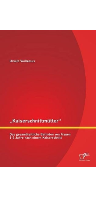 "Kaiserschnittmütter