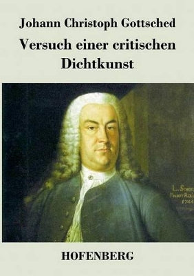 Versuch einer critischen Dichtkunst