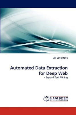 Automated Data Extraction for Deep Web