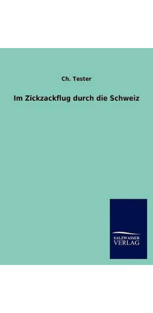 Im Zickzackflug durch die Schweiz