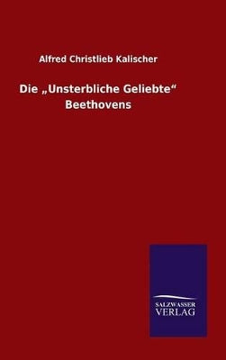 "Unsterbliche Geliebte Beethovens