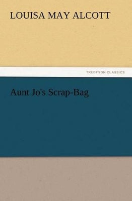 Aunt Jo's Scrap-Bag