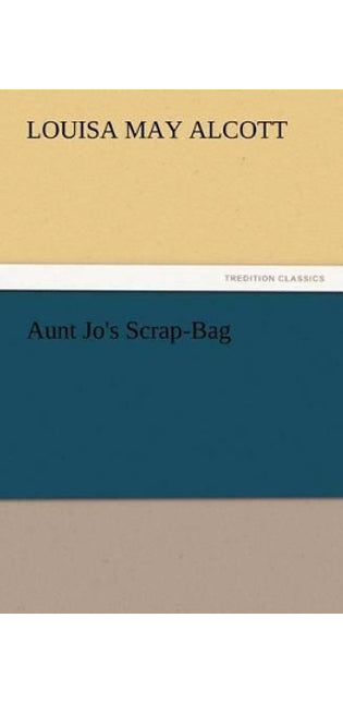 Aunt Jo's Scrap-Bag