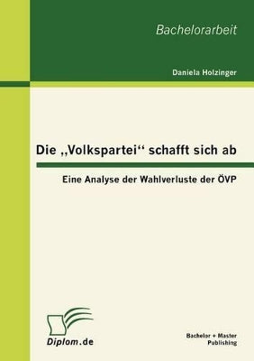 "Volkspartei schafft sich ab