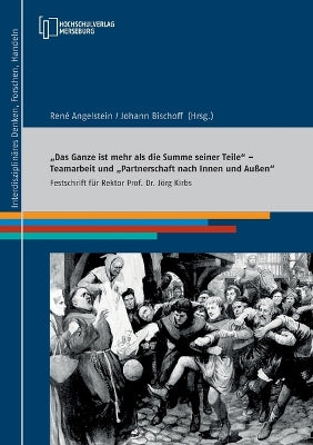 "Das Ganze ist mehr als die Summe seiner Teile - Teamarbeit und "Partnerschaft nach Innen und Außen