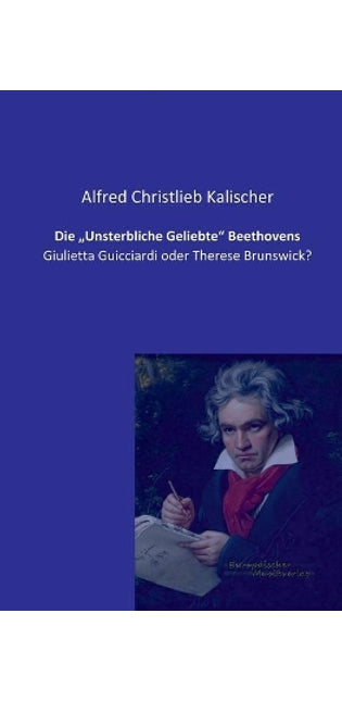 "Unsterbliche Geliebte Beethovens