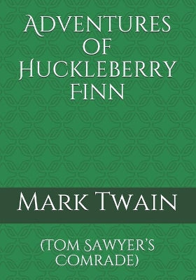 Adventures of Huckleberry Finn
