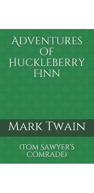 Adventures of Huckleberry Finn