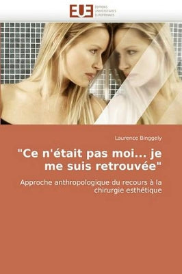 "ce n''�tait Pas Moi... Je Me Suis Retrouv�e"