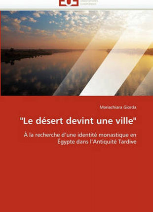 "le D�sert Devint Une Ville"