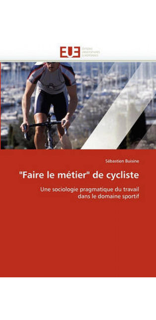 "faire Le M�tier" de Cycliste