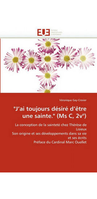 "j''ai Toujours D�sir� d''�tre Une Sainte." (MS C, 2v�)