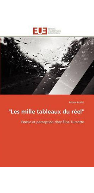 "les Mille Tableaux Du R�el"