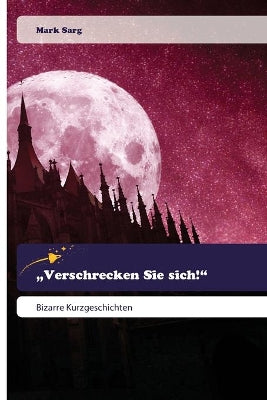 "Verschrecken Sie sich!