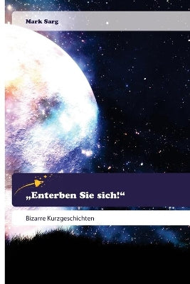 "Enterben Sie sich!