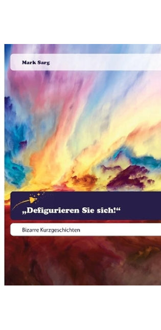"Defigurieren Sie sich!