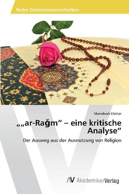 ""ar-Raǧm - eine kritische Analyse