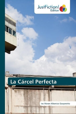 Cárcel Perfecta