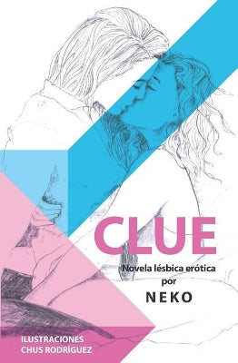 CLUE (novela l�sbica er�tica)