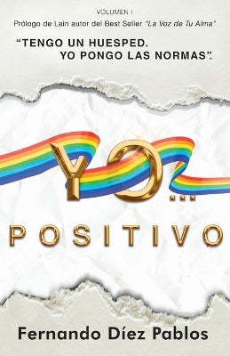"Yo...positivo"