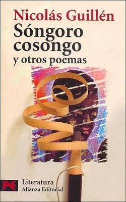 "Songoro Cosongo" y Otros Poemas