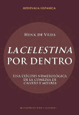 "La Celestina" Por Dentro