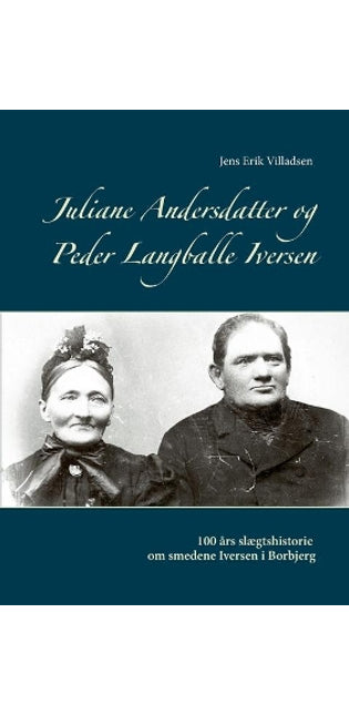 Juliane Andersdatter og Peder Langballe Iversen