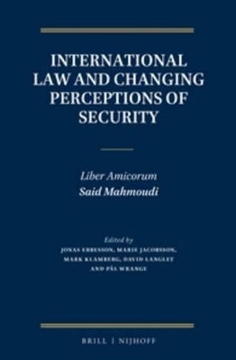 International Law and Changing Perceptions of Security