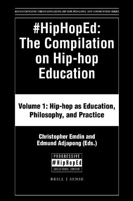 #HipHopEd: The Compilation on Hip-hop Education