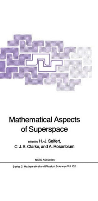 Mathematical Aspects of Superspace