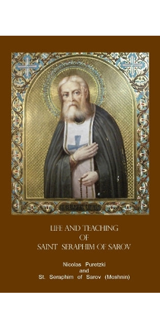 Life and Teaching of Saint Seraphim of Sarov