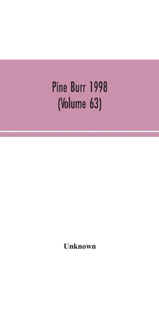 Pine Burr 1998 (Volume 63)