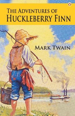 Adventures of Huckleberry Finn