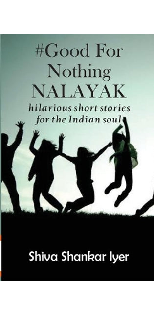 #GoodForNothingNALAYAK
