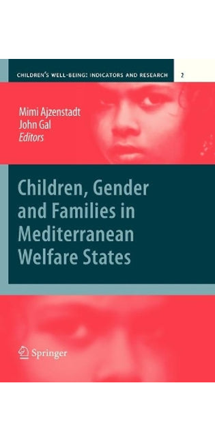 Children, Gender and Families in Mediterranean Welfare States