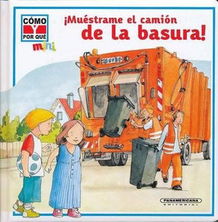 !Muestrame el Camion de la Basura!